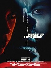 Hurry Up Tomorrow (2025) BRRip Original [Telugu + Tamil + Hindi + Eng] Dubbed Movie Watch Online Free